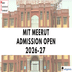 MIT Meerut Admission 2026-27 Open @mitmeerut.ac.in; Check Fees & Tentative Schedule